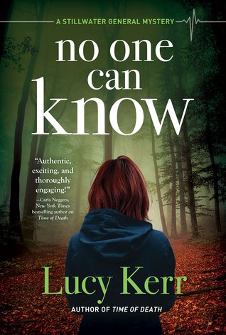 No One Can Know (A Stillwater General Mystery #2)