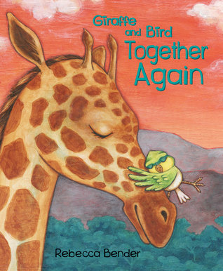 Picture Book Reviews: Giraffe and Bird Together Again & Our New Kittens