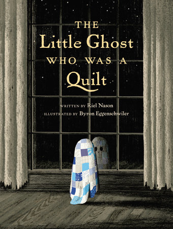Picture Book Reviews: The Little Ghost Who Was a Quilt & Gustavo, the Shy Ghost