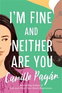 Review: I’m Fine and Neither Are You by Camille Pagán
