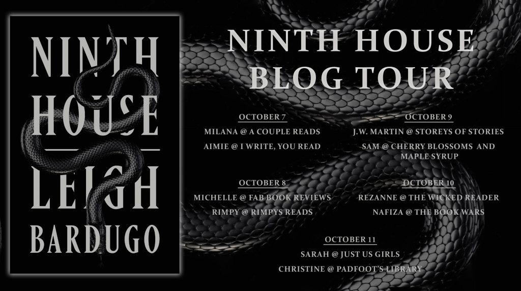Coming up: Blog Tour for Leigh Bardugo’s NINTH HOUSE!