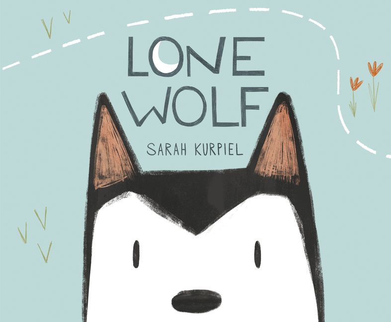 Picture Book Review: Lone Wolf by Sarah Kurpiel